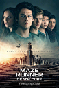 2018美国《移动迷宫3：死亡解药 Maze Runner: The Death Cure》正式海报 #01