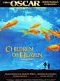 奥斯卡提名影片 经典电影 小鞋子Children of Heaven  （minisd）

        导演: 马基德·马基迪          编剧: 马基德·马基迪          主演: Hossein Ahamdloo / Seyed Karym Alikhani / Kazem Asqarpoor          类型: 剧情 / 冒险 / 家庭          官方网站: http://www.cinemajidi.com/children/     ......