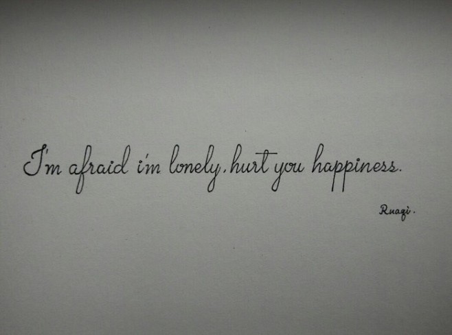 『我怕我孤独，刺痛你幸福』 手写 英文 ...