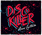 Disco Killer Flyer : Disco Killer Flyer 