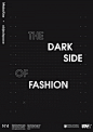 The Dark Side of Fashion : Raising awareness to the harmful effects within the fashion industry.