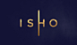 ISHO brand identity : NEW NEIGHBOURHOOD ISHOIMPROVES CITY LIFE