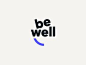 This contains an image of: Be Well