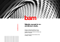 Bam (concept) : Webiste concept for an architecture studio.Content is mostly fake. Based on a real architecture studio with this name. Some images belong to Bam Studio and others were taken from Unsplash.The concept behind the art direction is the invisib