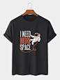 Mens Astronaut Slogan Print 100% Cotton Short Sleeve T-Shirts : Your friend shared a fashion website for you and give you up to 20% off coupons! Claim it now.