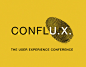 "Conflux" User Experience Conference