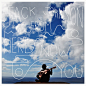 【Jack Johnson】 - From Here To Now To You