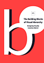 The Building Blocks of Visual Hierarchy