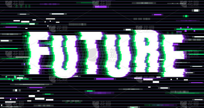 “未来“这个词用的是扭曲的小故障风格