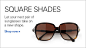 20130828-12 Shop now for Square Shades