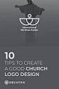 This contains an image of: 10 Tips for Create a Good Church Logo Design