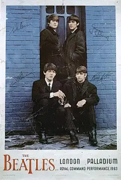 披头士乐队，1963年。这张海报的主要目标并不是为了卖票。它主要是为了向世界展示一个事实，即披头士已经足够强大，强大到能够在著名的伦敦Palladium剧院演出。