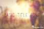 sans serif font 002 basic title font 设计师必备的20款无衬线字体免费下载