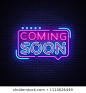 Coming Soon Neon Sign Vector. Coming Soon Badge in neon style, design element, light banner, announcement neon signboard, night neon advensing. Vector Illustration