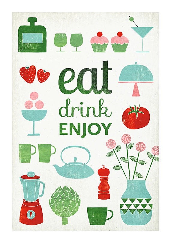 Eat drink enjoy by L...