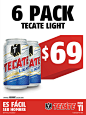 Regional Establishment Advertising : Made various designs that were created to communicate Tecate's promotional deals.