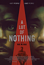 A Lot of Nothing Movie Poster