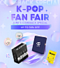 K-pop Fan Fair : Support your Oppas and Unnis for their Comebacks this June at K-pop Fan Fair!