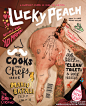 最摇滚的lucky peach | 这是一本由韩裔大厨David Chang创办的美食杂志，每期杂志都有一个很酷的封面，内容则包括有对美国同性恋烹饪文化的采访，关于单身汉的食物的文章，还有探寻食物与性的交集的原创艺术作品。David说，“能让那些从不关心美食的人开始关注美食，这个过程真的让我非常着迷。”