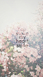 你让我的心微笑。