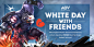 White Day With Friends : Garena AOV - True Fair Original MOBA on Mobile. Download secara gratis melalui Play Store di Android maupun App Store di iOS. Mainkan beragam Hero unik dalam grafis yang memukau.