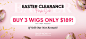 3 WIGS=$189
