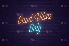 Neon lettering of Good Vibes Only. Glowing text