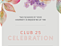 The first of several pieces to go along with the Club 25 celebration. A celebration to congratulate those who have been with the company for 25 years or more.