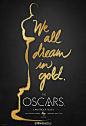 第88届奥斯卡宣传海报   “We all dream in gold”