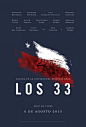2015智利《33名矿工 The 33 》 #海报#