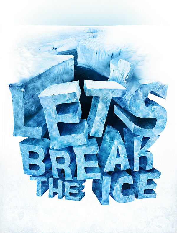 Let's break the ice ...