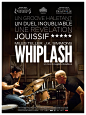 电影名称：爆裂鼓手 Whiplash
图片类型：正式海报 法国 
原图尺寸：2835x3780
文件大小：901.1KB
