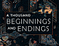 Book Cover: A THOUSAND BEGINNINGS AND ENDINGS