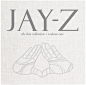 我最喜欢的就是Jay-z《hits collection》专辑第一卷的简约风格。这个设计有一个扁平化的外观，并且发布于扁平化趋势流行之前很久。