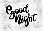 晚安，手灵感 quote.vector 图#微博配图# #段子配图# #插画# #卡通# #手绘# #字体# #节日祝福字体# #标语# #新媒体配图# #新年快乐# #开学# #放假# #生日快乐# #手绘节日祝福# #good night# #sweet dreams#