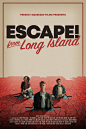 Escape! from Long Island海报 1 Poster