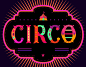 CIRCO Type : CIRCO.Type inspired by Circus.Thanks for watching!