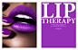 Lip Therapy for XIOX Magazine : Lip beauty story