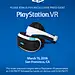 索尼会在来月举办一场 PlayStation VR 的活动 : 尽管之前 GameStop CEO 的爆料，将 PS VR 的推出时间指向了今年秋季，但官方「2016 年上半年发售」的承诺，现在说它没法实现，似乎也为时尚早了点。就在不久前，索尼宣布会在下月的 GDC 2016 上举办一场专为 PS VR 而设的活动。两年前这款产品便是在这里亮相，如今藉其来公布发售信