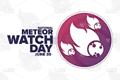 国家流星观察日。6月30日。节日的概念。模板的背景，旗帜，卡片，海报与文字题词。向量EPS10插图。