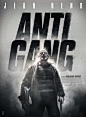 ANTIGANG - Official Poster : Official Poster for the French Movie ANTIGANG. ©Julien Lemoine / Rageman(1030×1403)
