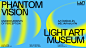 exhitbition campaign print instllation light art fine art museum editorial logo poster