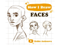 Drawing faces tutorial - in my YouTube channel