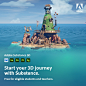 Photo by Adobe Substance 3D Art on September 28, 2022. May be an image of ocean and text that says 'A Adobe Adobe Substance 3D Md Sa Ds Pt Sg Start your 3D journey with Substance. Free for eligible students and teachers.'.