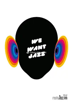 海报：2019波兰We Want Jazz国际海报作品
海报超话 2南宁 ​​​​