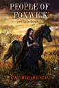 Foxwick, Laura Sava : An older book cover, "People of Foxwick and their neighbors" by Cherie Reich. Available on December 9, 2014.
cheriereich.blogspot.com