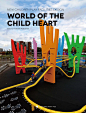 New Children Play Facilities Design - World of Child Heart : HI-DESIGN INTERNATIONAL PUBLISHING (HK) CO., LTD.