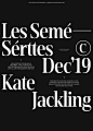 Kate Jackling—Les Semé—Sérttes Dec'19 : Kate Jackling—Les Semé—Sérttes Dec'19Non commercial project