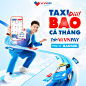 [Ví VNPAY] TAXI điii! Bao cả tháng!