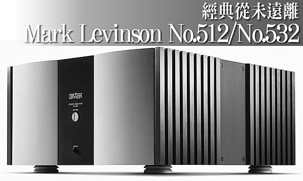 MARK LEVINSON NO.532...